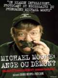 Michael Moore : Ange ou démon ?